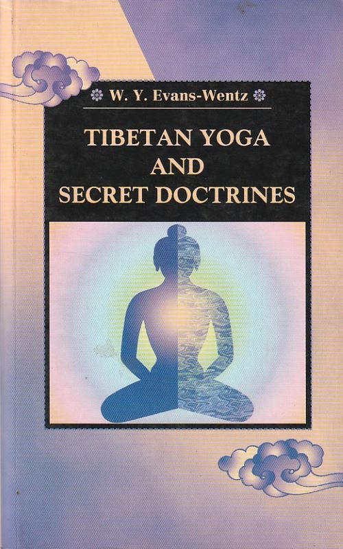 Tibetan Yoga and Secret Doctrines