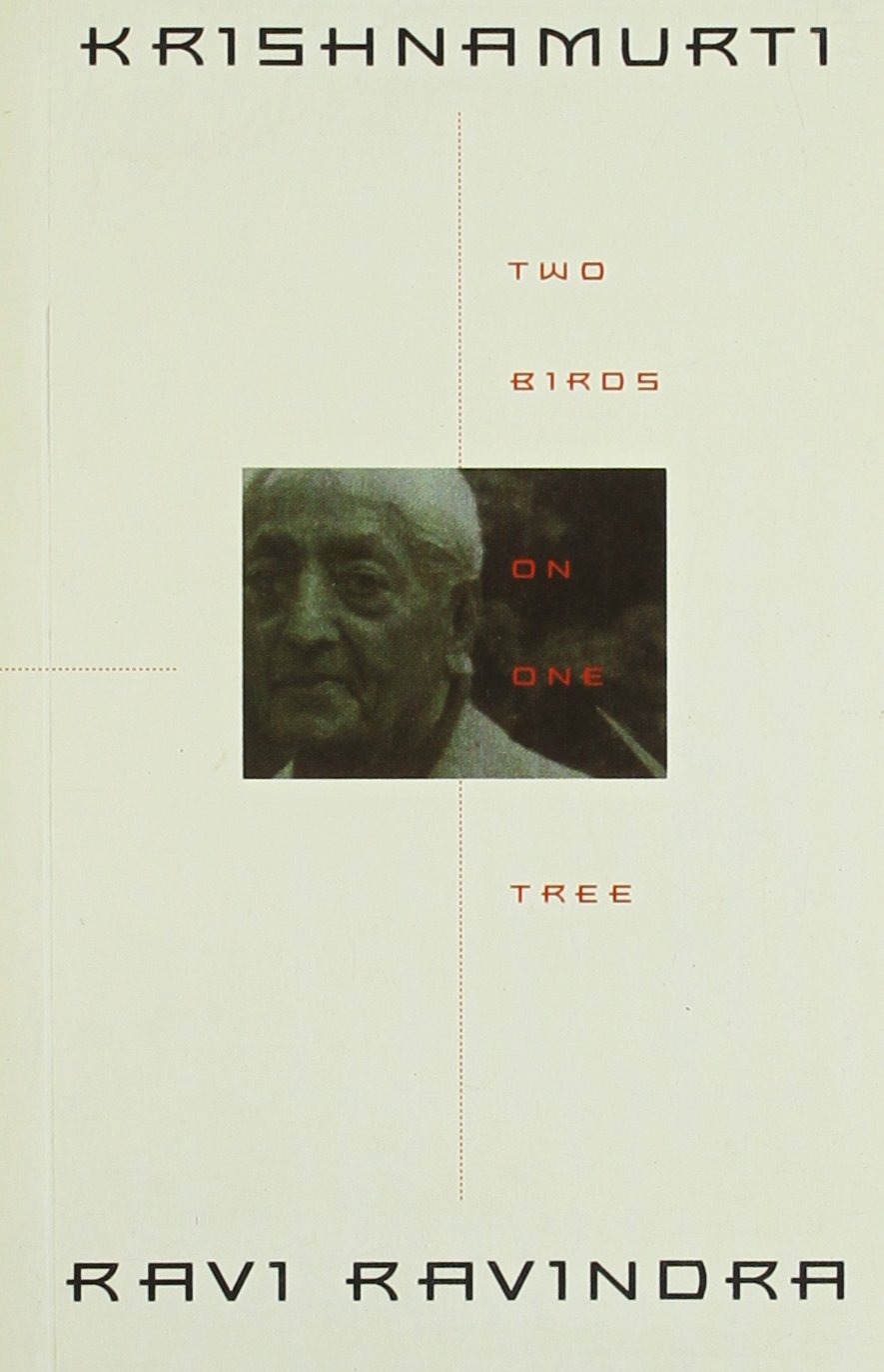 Krishnamurti Two Birds in One Tree
