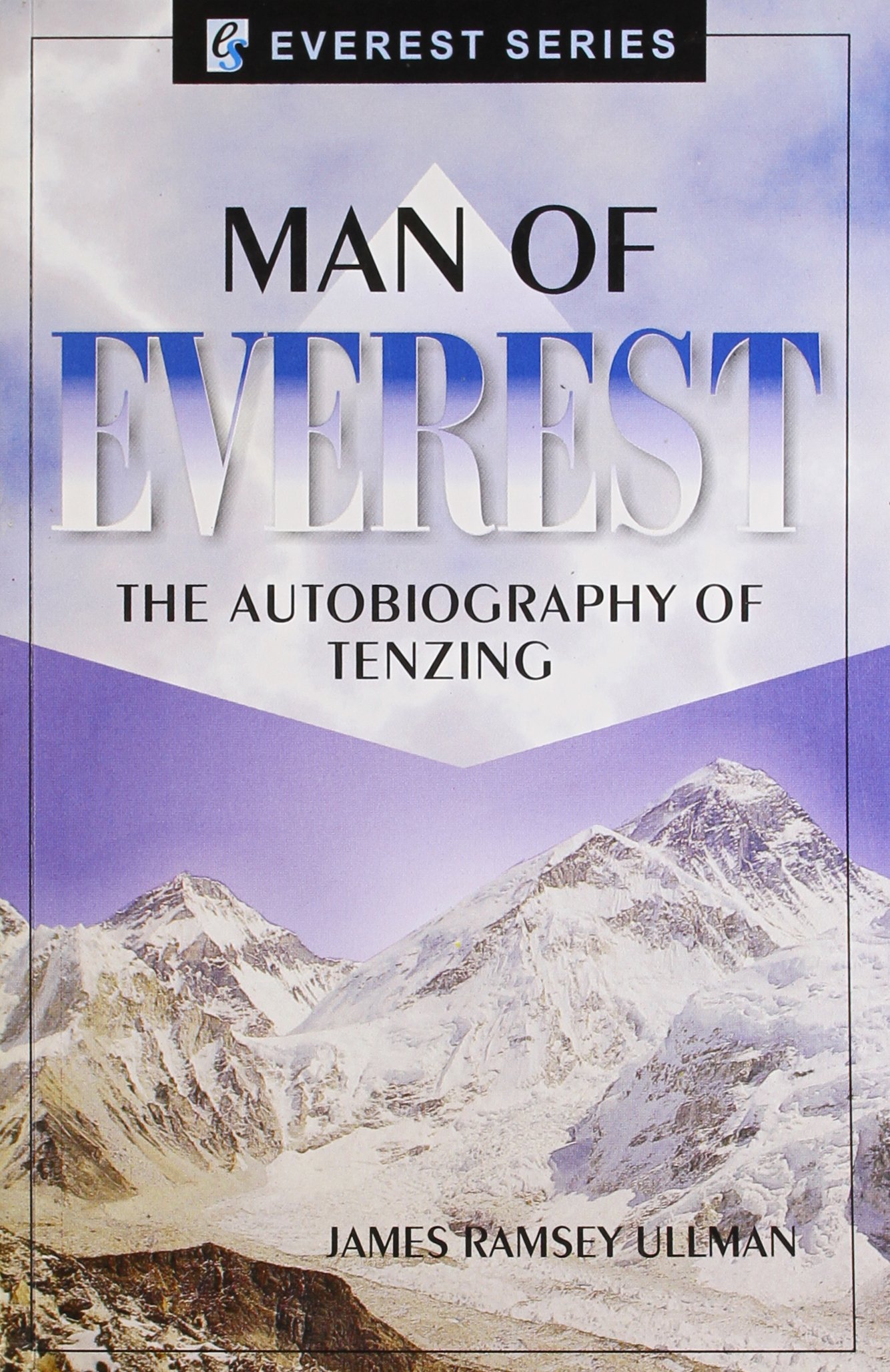Man of Everest The Autobiography of Tenzing