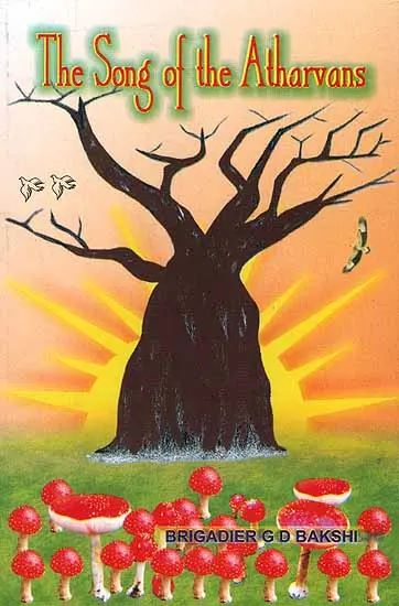 THE SONG OF THE ATHARVANS