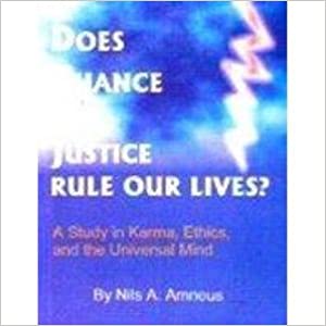 DOES CHANCE OR JUSTICE RULE OUR LIVES