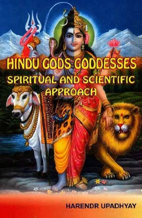 Hindu Gods Goddesses Spiritual and Scientific Approach