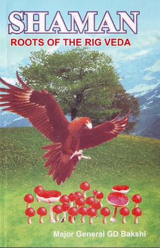 Shaman Roots of the Rig Veda 