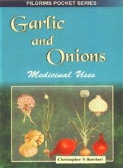 PILGRIMS POCKET SERIES GARLIC AND ONIONS MEDICINAL USES