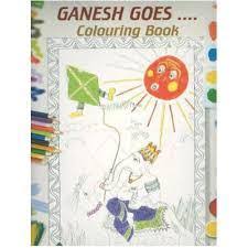 GANESH GOES COLOURING BOOK