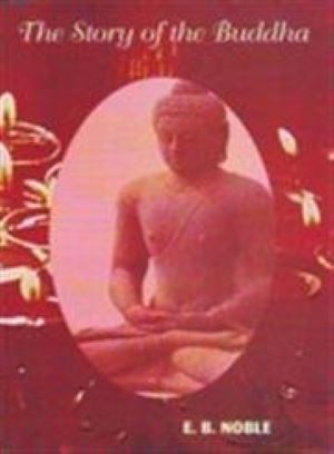 STORY OF THE BUDDHA