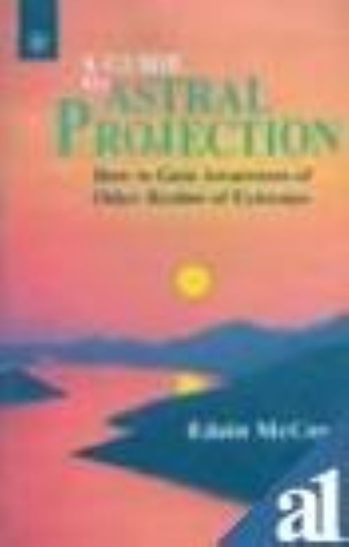 GUIDE TO ASTRAL PROJECTION