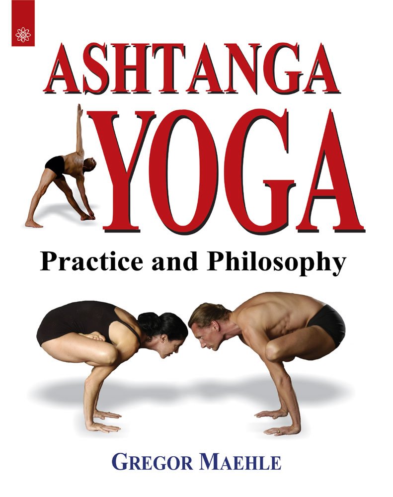 Ashtanga Yoga Practice and Philosophy
