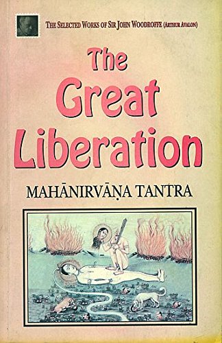 The Great Liberation Mahanirvana Tantra