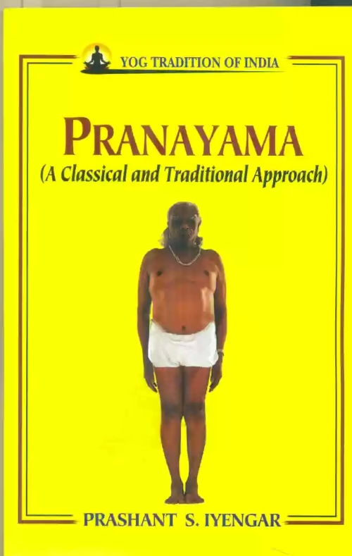 Pranayama A Classical and Traditional Approach