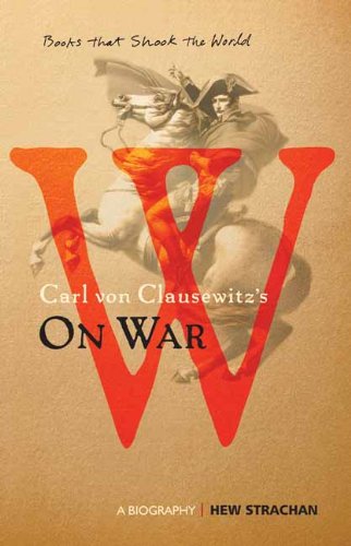Carl Von ClausewitzS On War