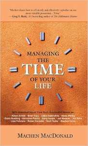 MANAGING THE TIME OF YOUR LIFE