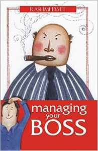 MANAGING YOUR BOSS