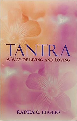 TANTRA A WAY OF LIVING AND LOVING