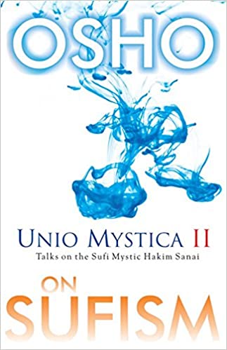 Unio Mystica 2 Talk on the Sufi Mystic Hakim Sanai