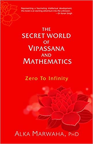 THE SECRET WORLD OF VIPASSANA AND MATHEMATICS ZERO TO INFINITY