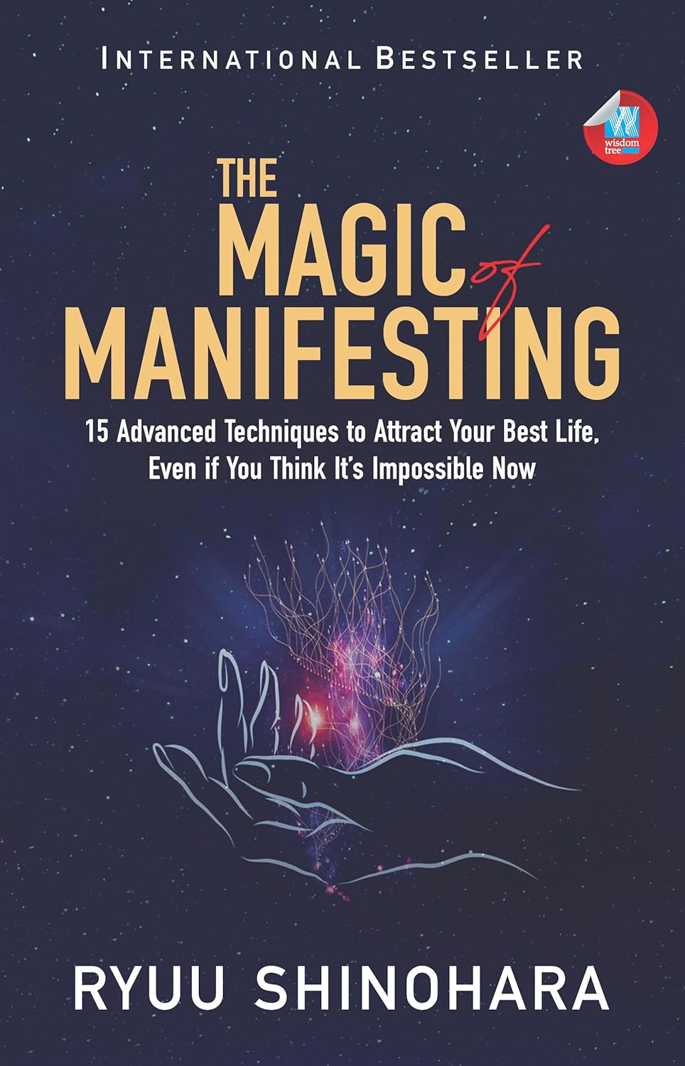 THE MAGIC OF MANIFESTING