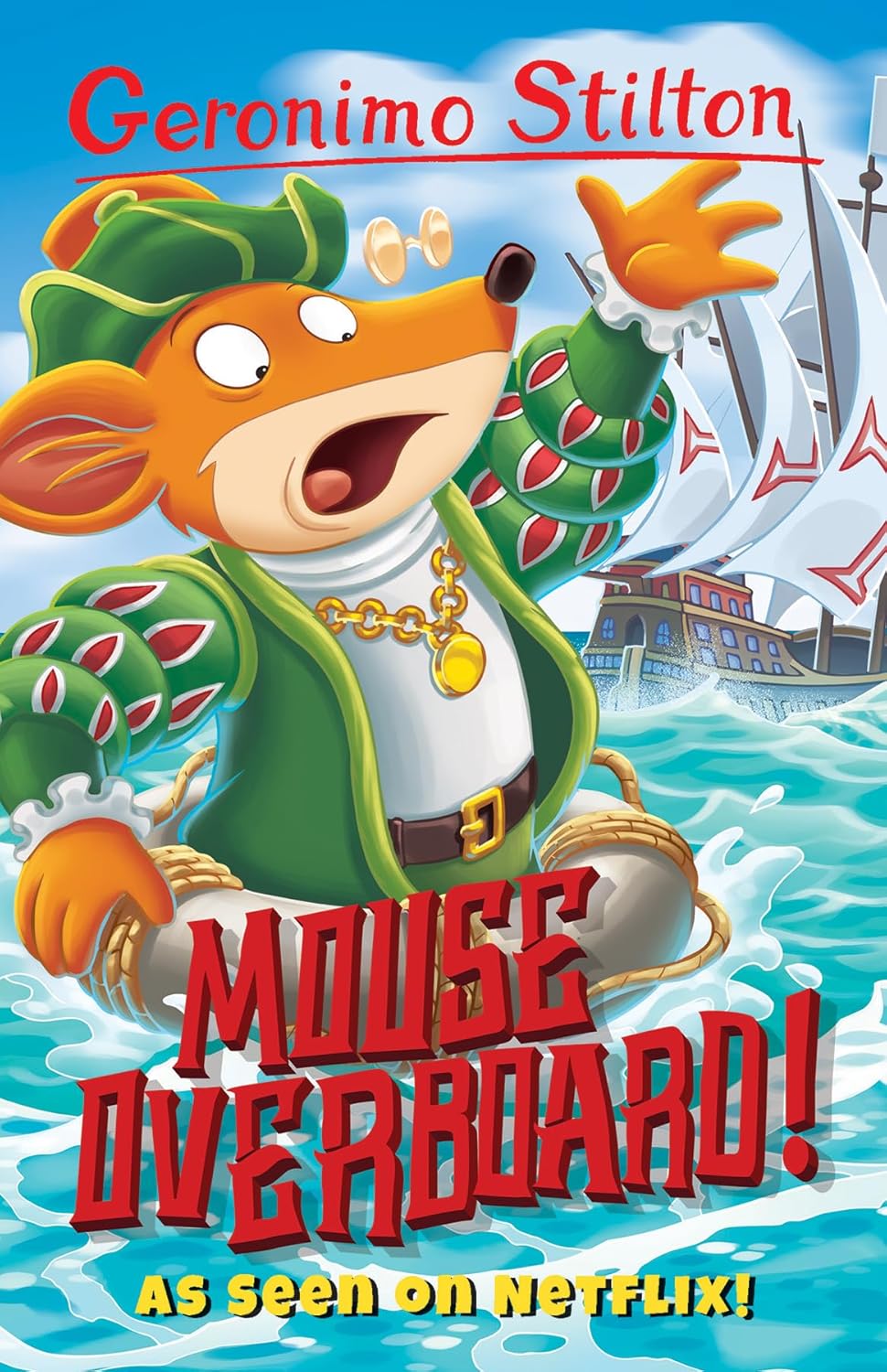 Geronimo Stilton Mouse Overboard Book 62
