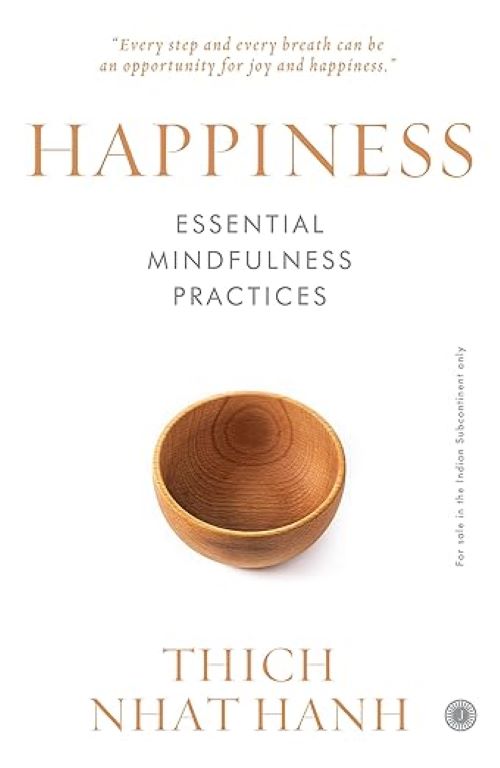 Happiness Essential Mindfulness Practices