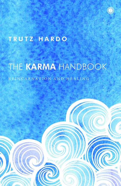 THE KARMA HANDBOOK REINCARNATION AND HEALING