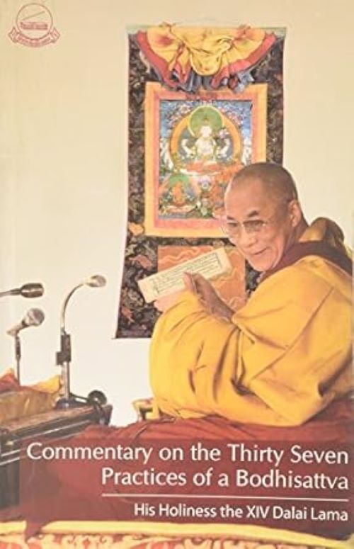 Commentary On The Thirty Seven Practices Of A Bodhisattva