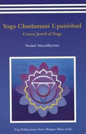 Yoga Chudamani Upanishads Crown Jewel of Yoga