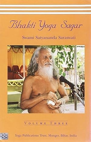 Bhakti Yoga Sagar Volume Three