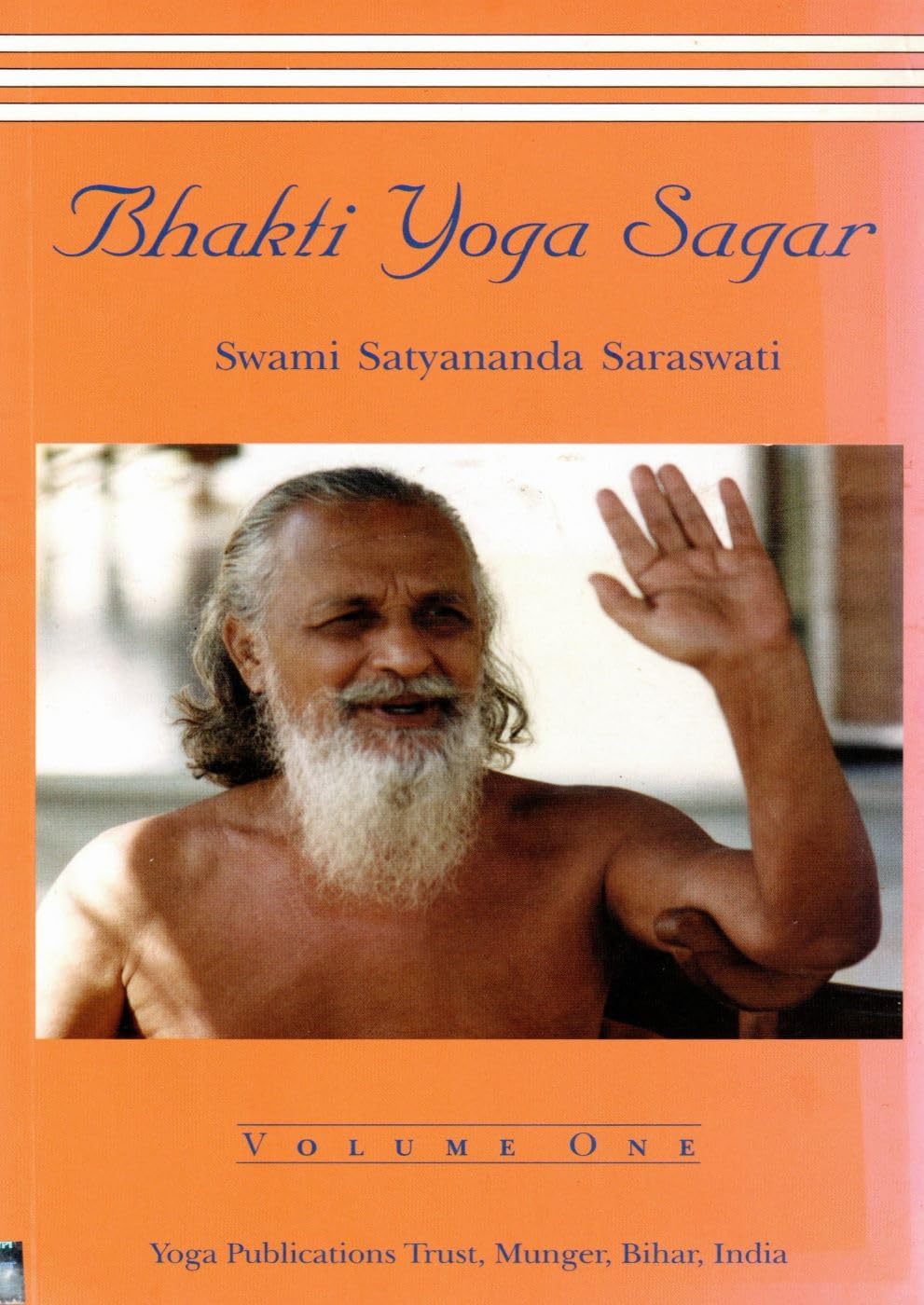 Bhakti Yoga Sagar Volume One