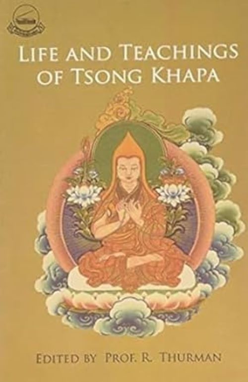 Life and Teachings of Tsongkhapa