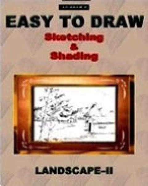Easy To Draw Sketching & Shading Landscapes Ii