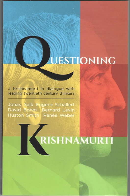 QUESTIONING KRISHNAMURTI