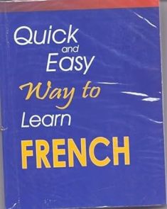 Quick and Easy Way To Learn French 