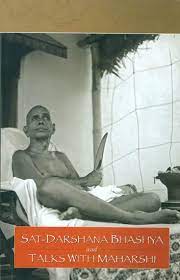 Sat Darshana Bhashya And Talks With Maharshi