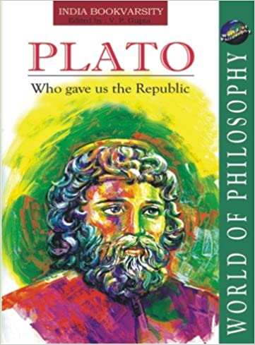 PLATO WHO GAVE US THE REPUBLIC