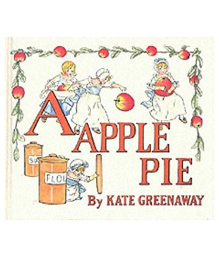 A Apple Pie The Original Alphabet Book