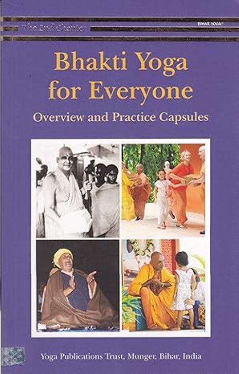 Bhakti Yoga for Everyone Overview and Practice Capsules The 2nd Chapter