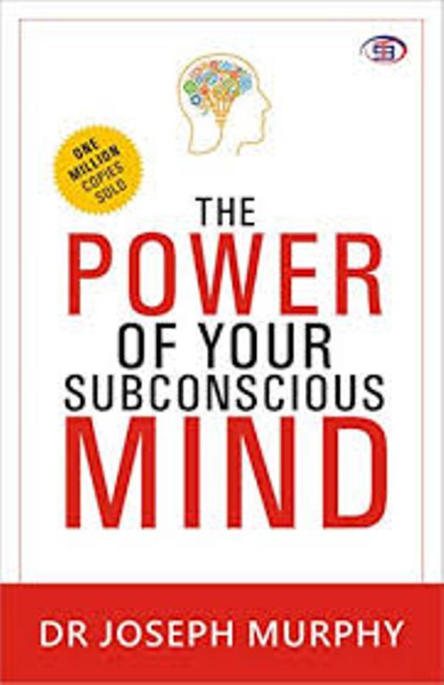 The Power of Your Subconscious Mind 
