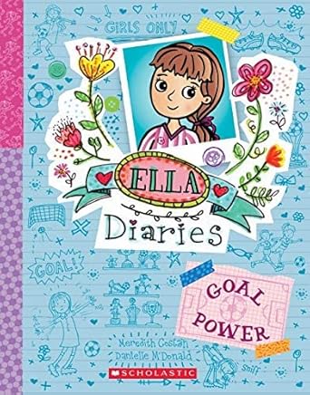 Ella Diaries Book 13 Goal Power