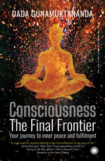 Consciousness The Final Frontier