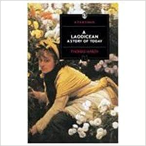 A LAODICEAN A STORY OF TODAY