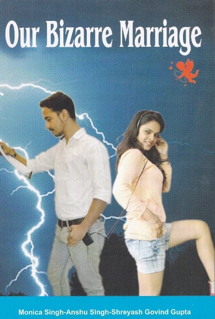 OUR BIZARRE MARRIAGE