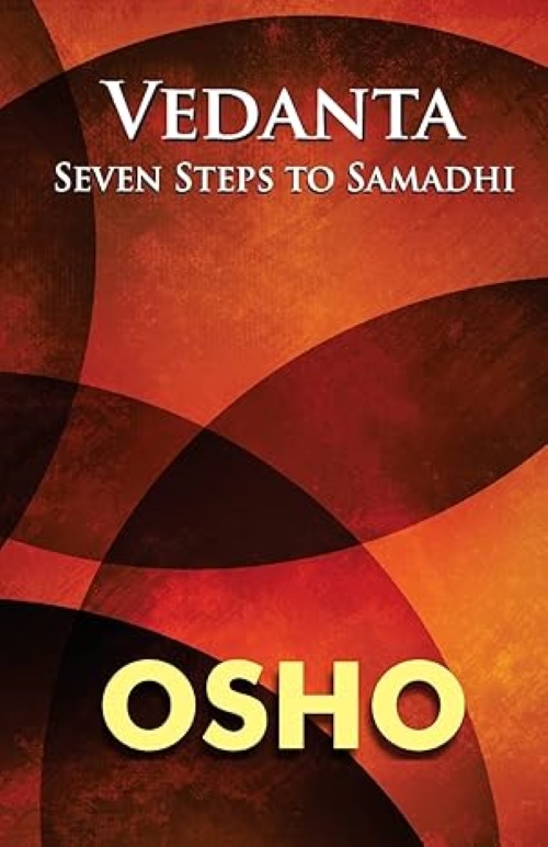 Vedanta Seven Steps to Samadhi