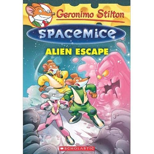 Geronimo Stilton Spacemice Book 1 Alien Escape 