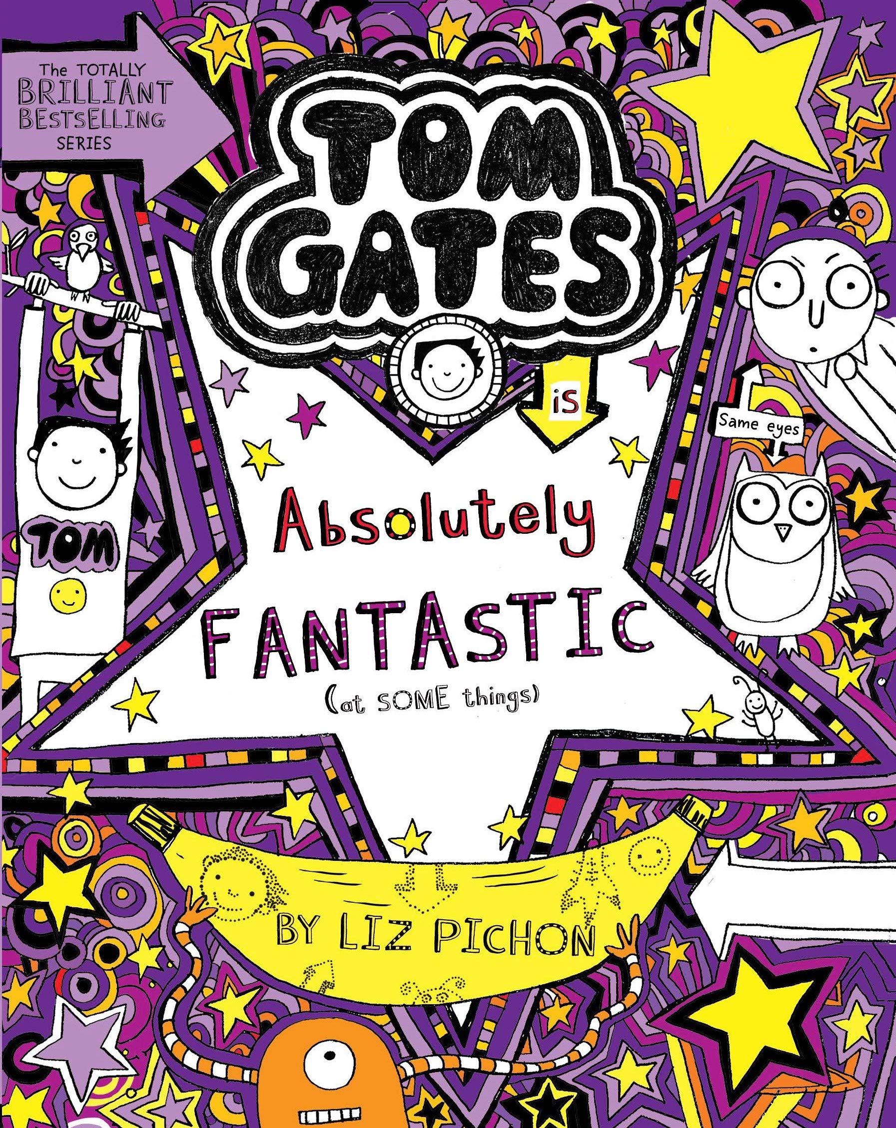 Tom Gates Book 5 Absolutely Fantastic 