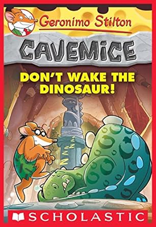 Cavemice Book 6 Dont Wake the Dinosaur