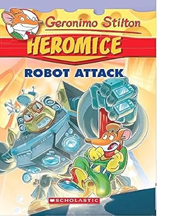  Geronimo Stilton Heromice Book 2 Robot Attack