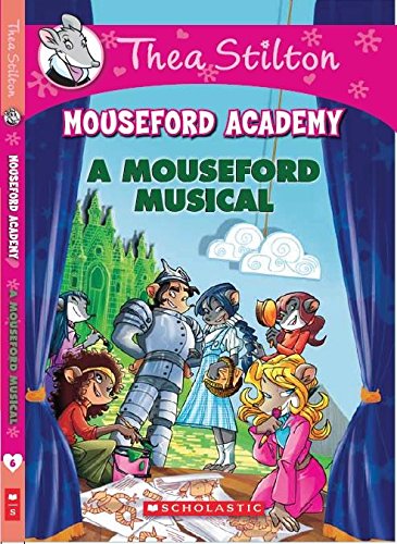 Thea Stilton Mouseford Academy A Mouseford Musical
