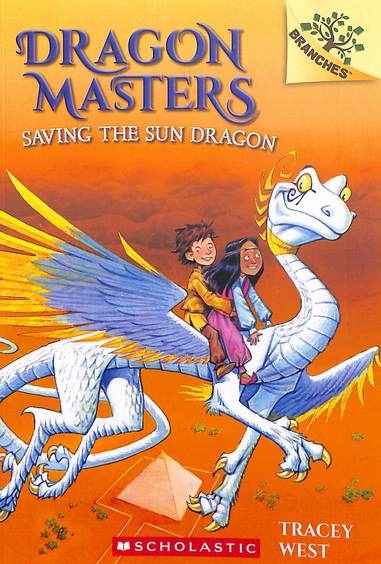 Dragon Masters 2 Saving The Sun Dragon