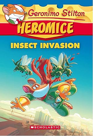 Geronimo Stilton Heromice Book 9 Insect Invasion