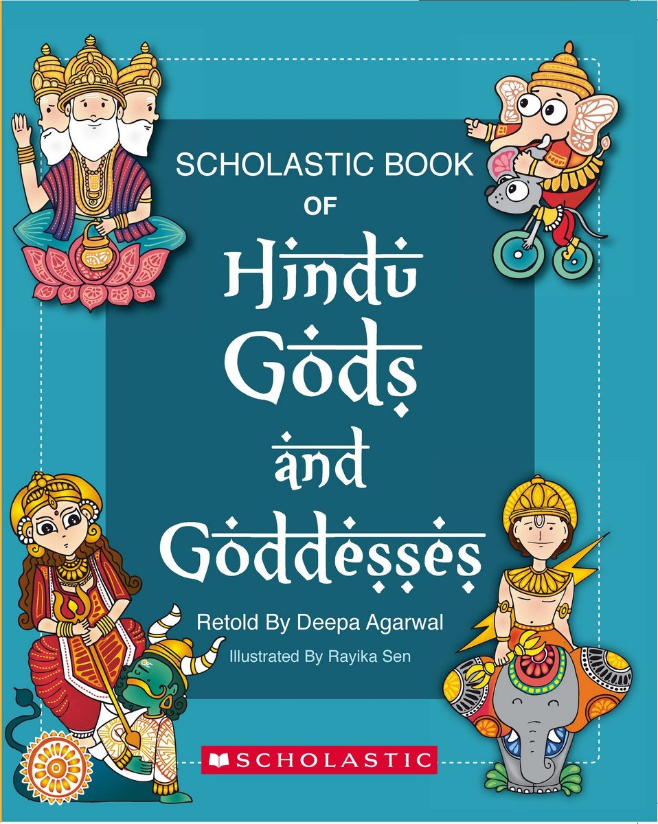 Scholastic Book of Hindu Gods and Goddesses
